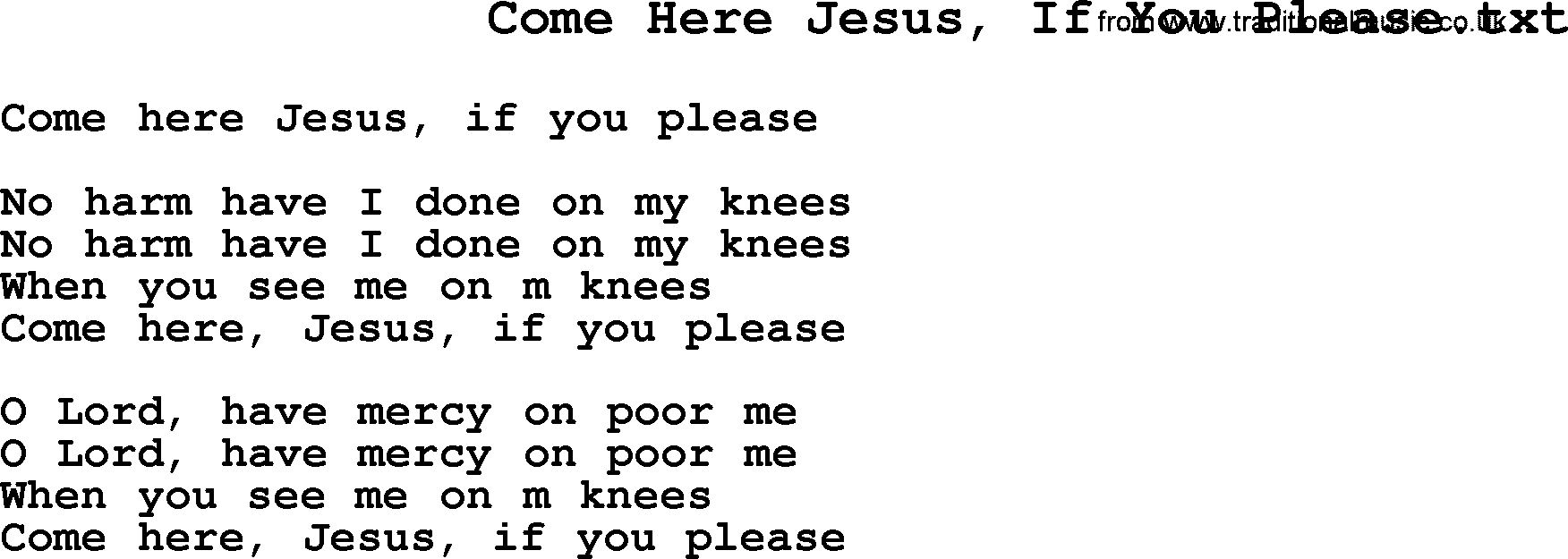 Negro Spiritual Song Lyrics for Come Here Jesus, If You Please