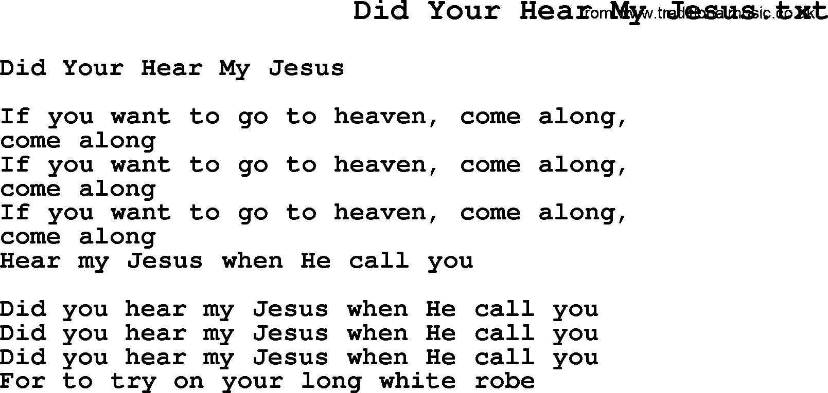 Negro Spiritual Song Lyrics for Did Your Hear My Jesus