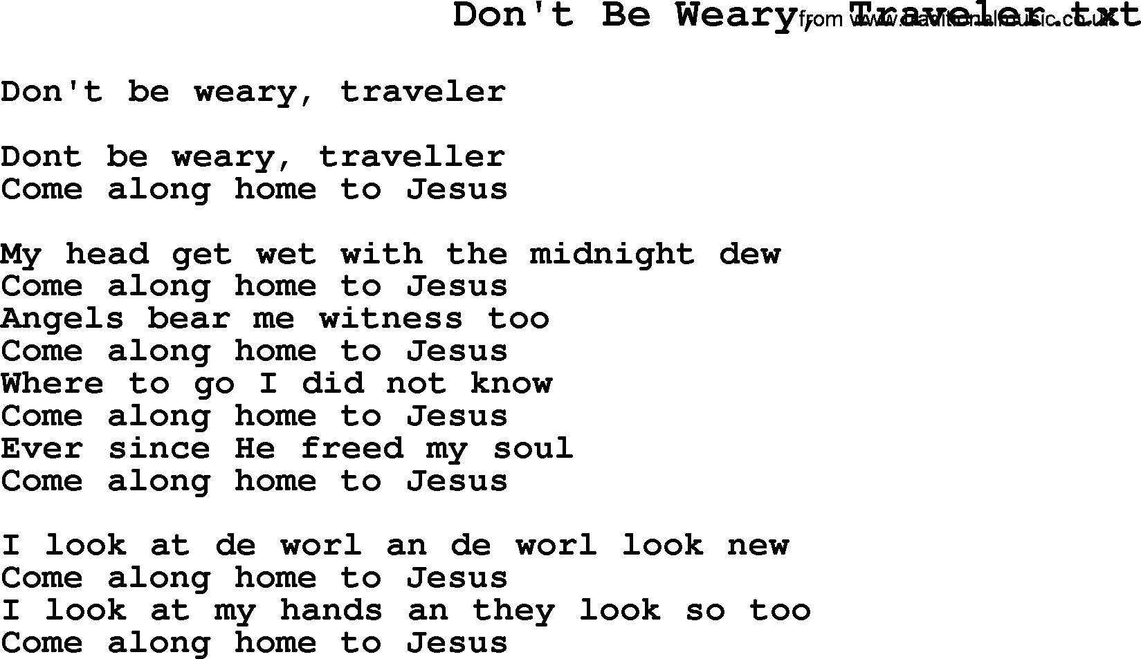 Negro Spiritual Song Lyrics for Don't Be Weary, Traveler