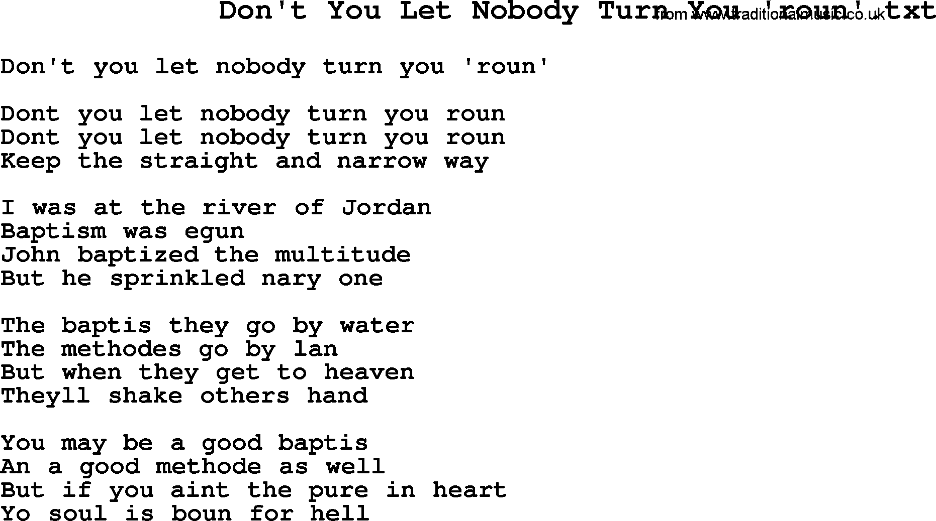 Negro Spiritual Song Lyrics for Don't You Let Nobody Turn You 'roun'