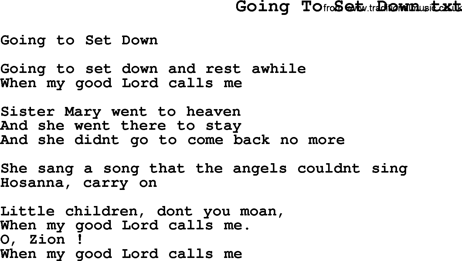 Negro Spiritual Song Lyrics for Going To Set Down