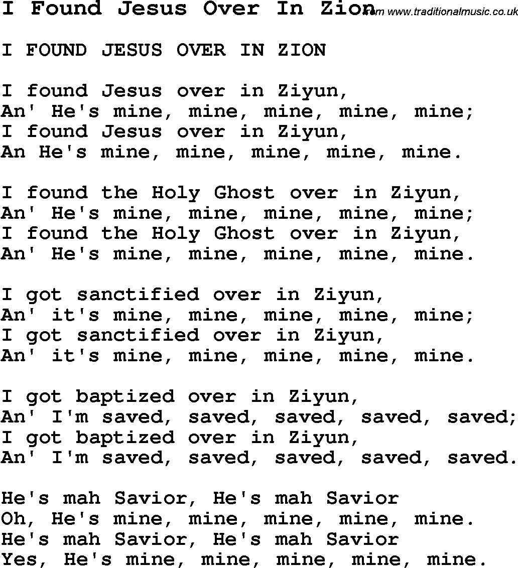 Negro Spiritual Song Lyrics for I Found Jesus Over In Zion