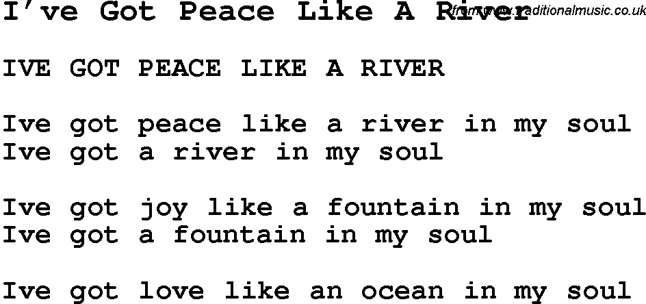 Negro Spiritual Song Lyrics for I've Got Peace Like A River