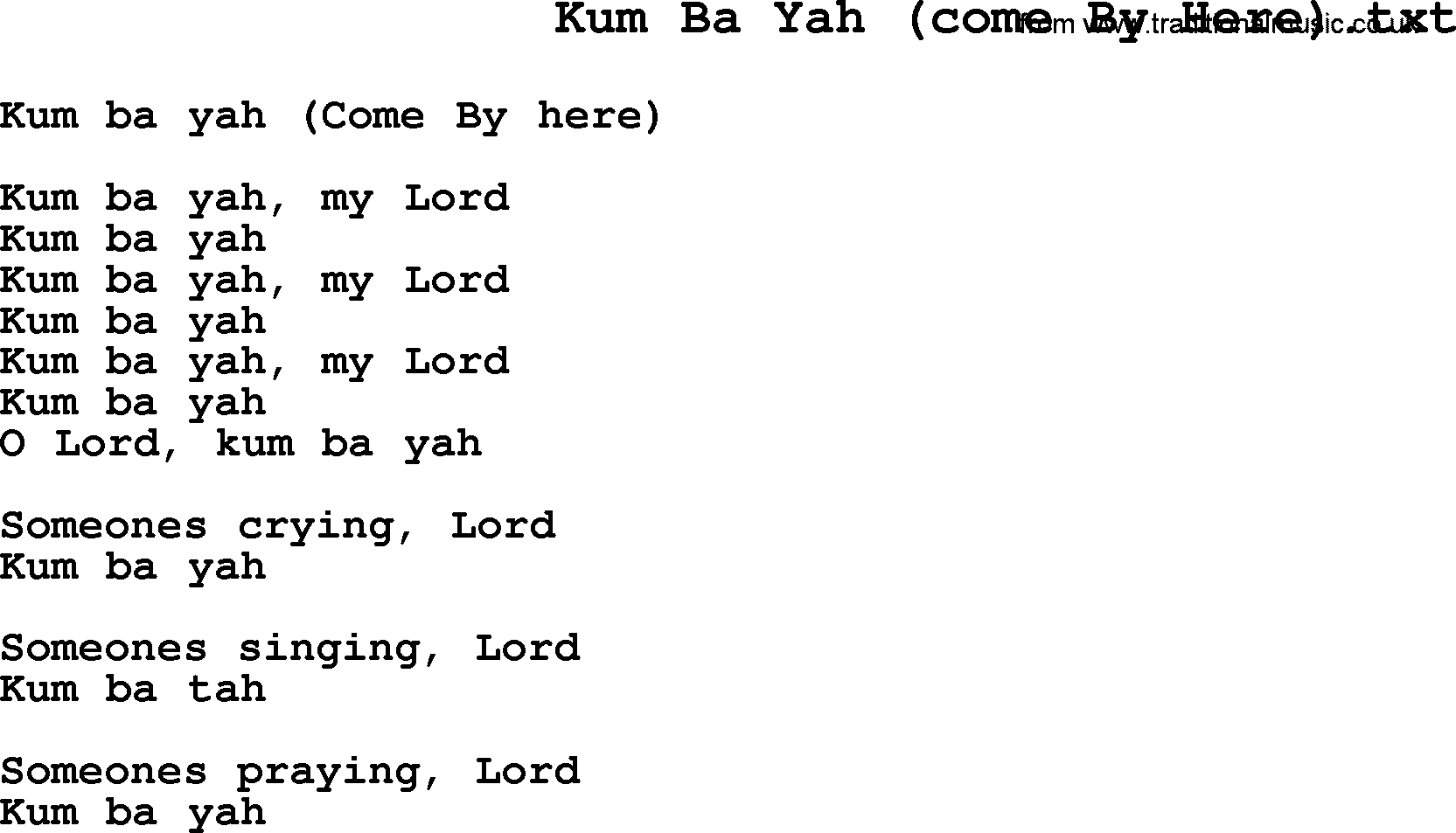 Negro Spiritual Song Lyrics for Kum Ba Yah (come By Here)