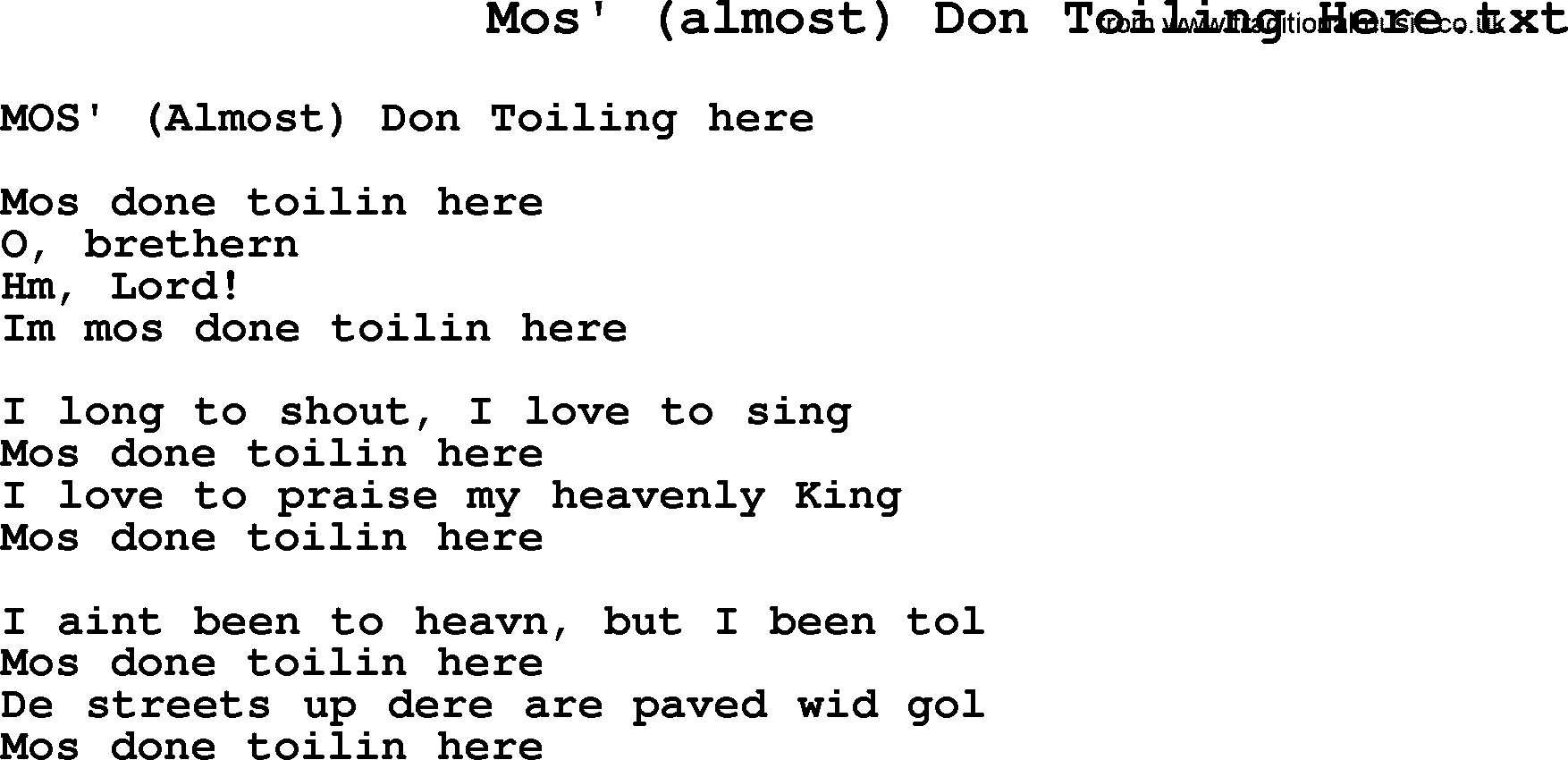 Negro Spiritual Song Lyrics for Mos' (almost) Don Toiling Here