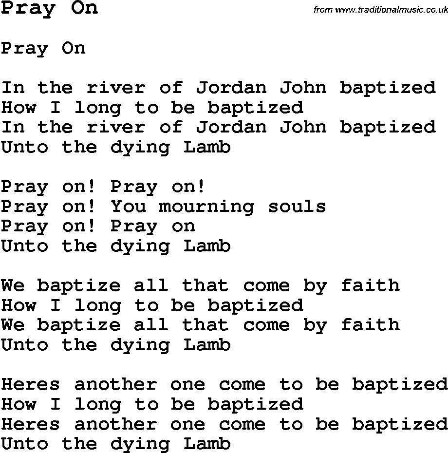 Negro Spiritual Song Lyrics for Pray On