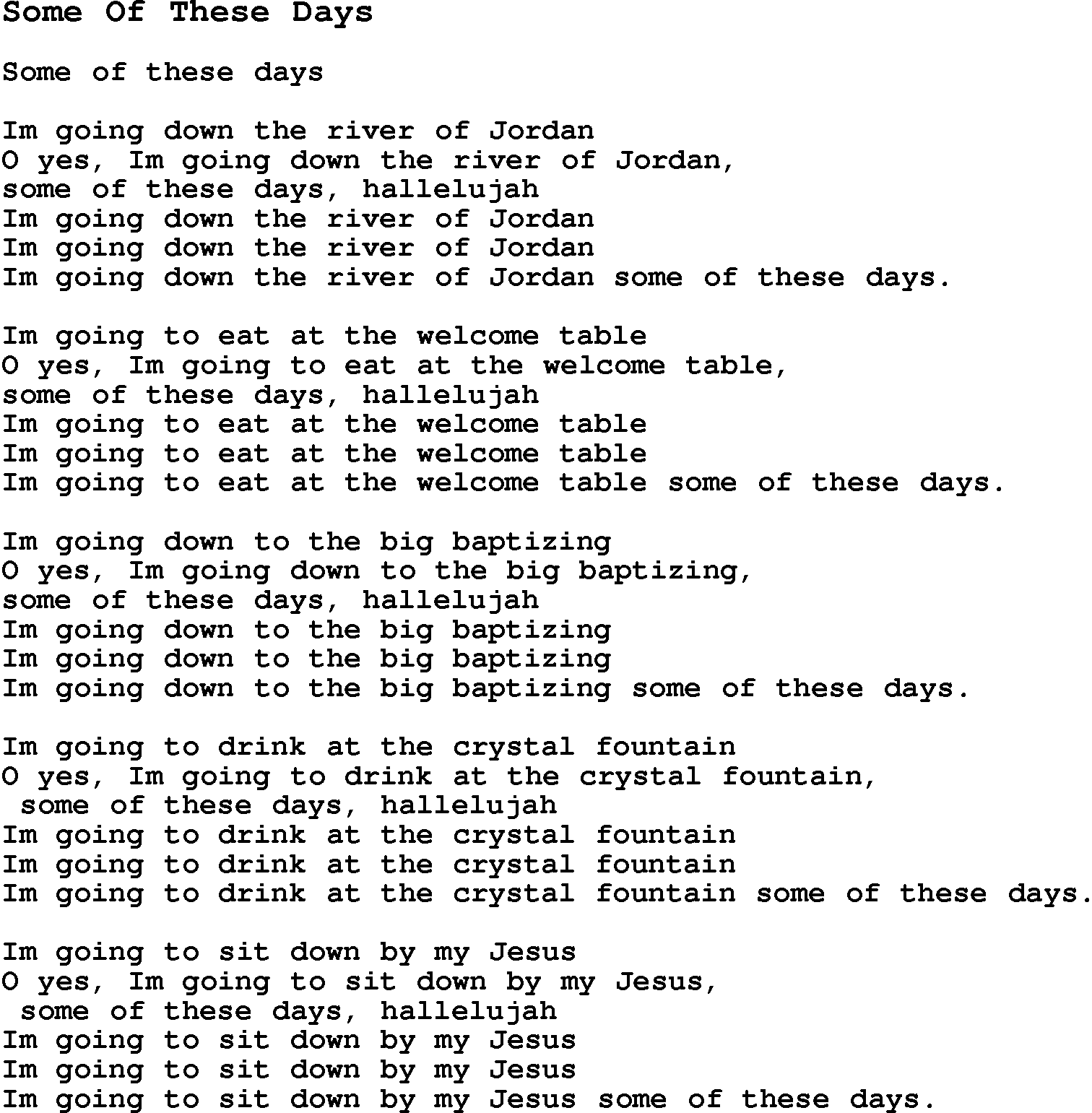 Negro Spiritual Song Lyrics for Some Of These Days
