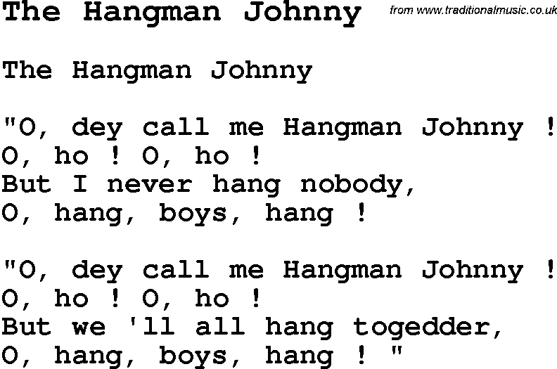 Negro Spiritual Song Lyrics for The Hangman Johnny