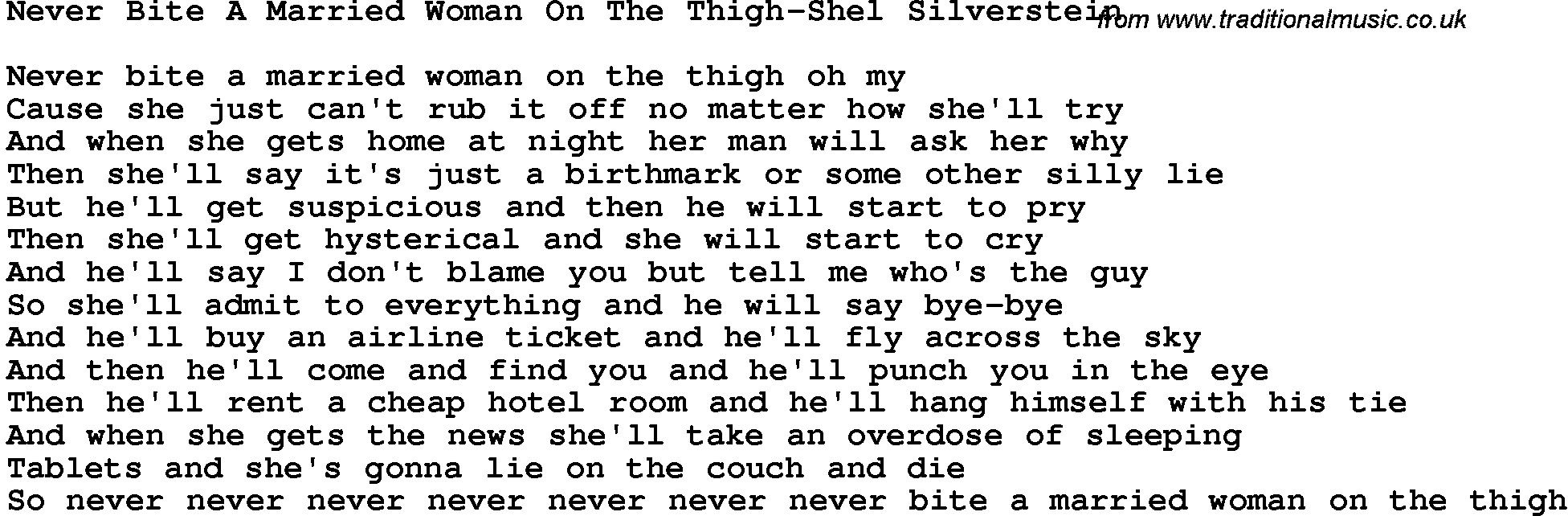 Novelty song: Never Bite A Married Woman On The Thigh-Shel Silverstein lyrics