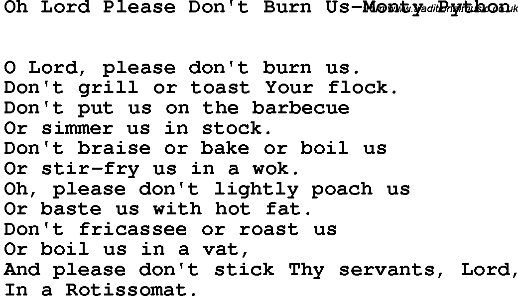 Novelty song: Oh Lord Please Don't Burn Us-Monty Python lyrics