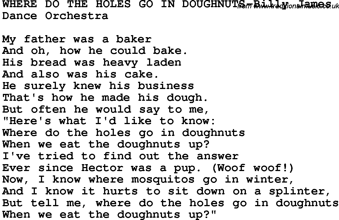 Novelty song: Where Do The Holes Go In Doughnuts-Billy James lyrics