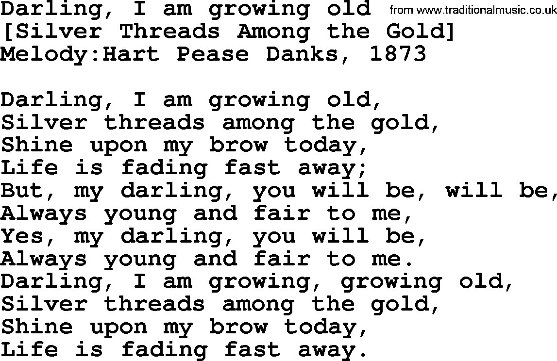 Old American Song: Darling, I Am Growing Old, lyrics