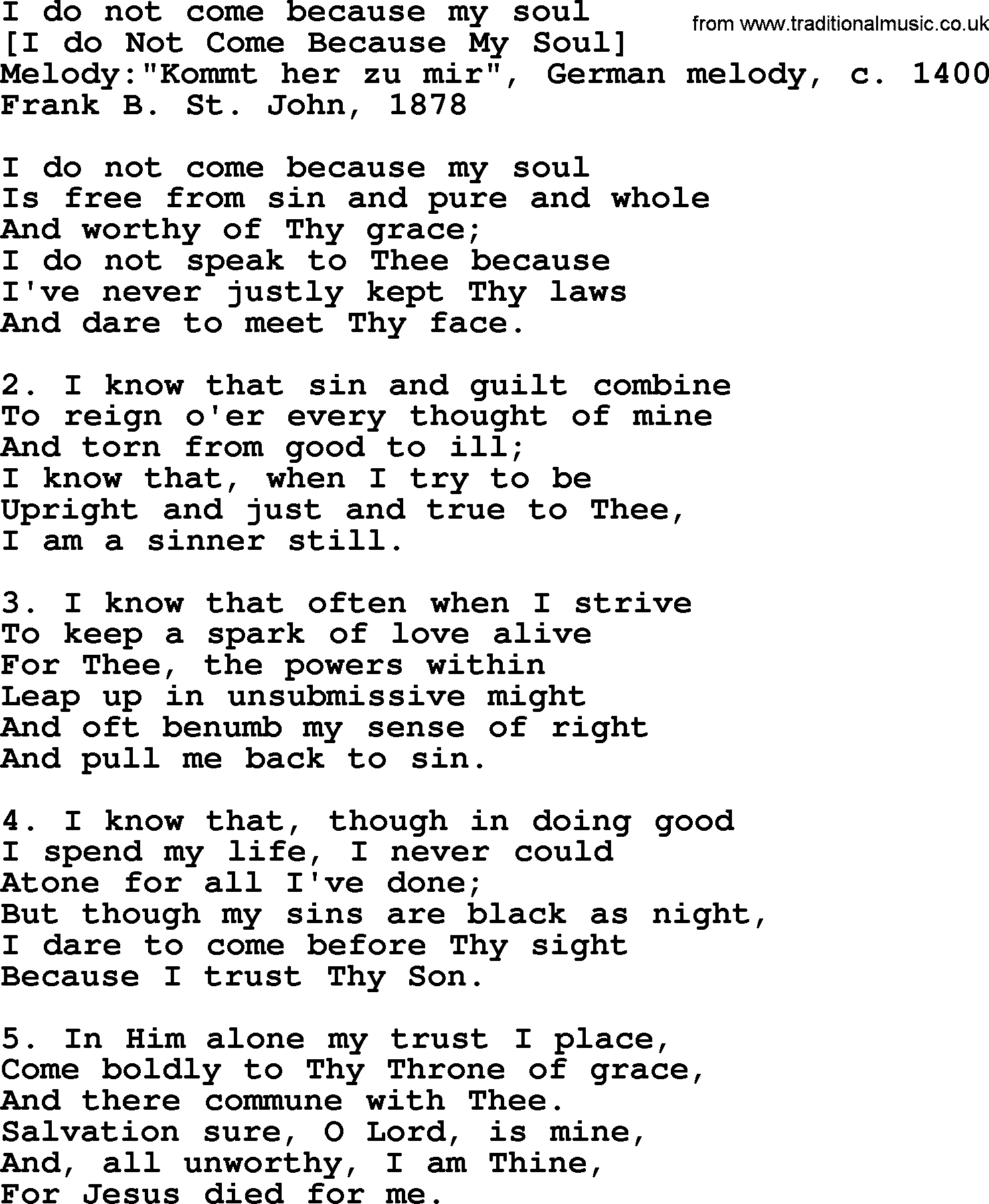 Old American Song: I Do Not Come Because My Soul, lyrics