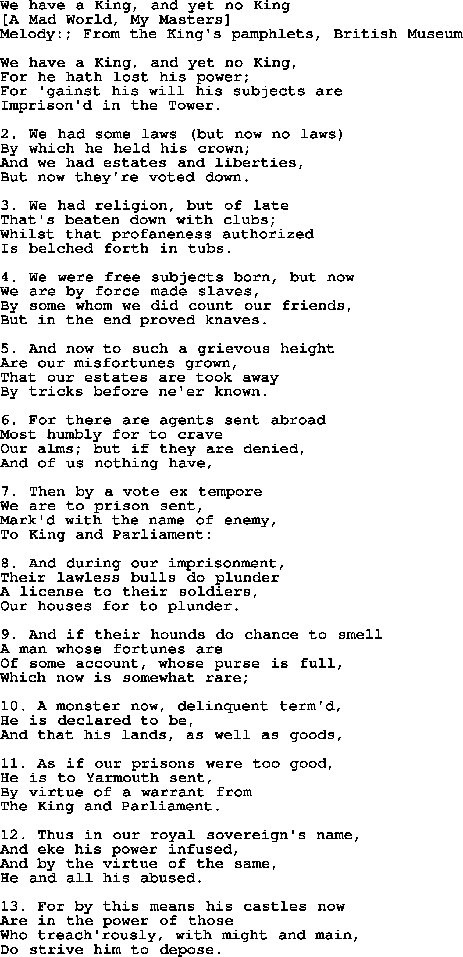 Old English Song: We Have A King, And Yet No King lyrics