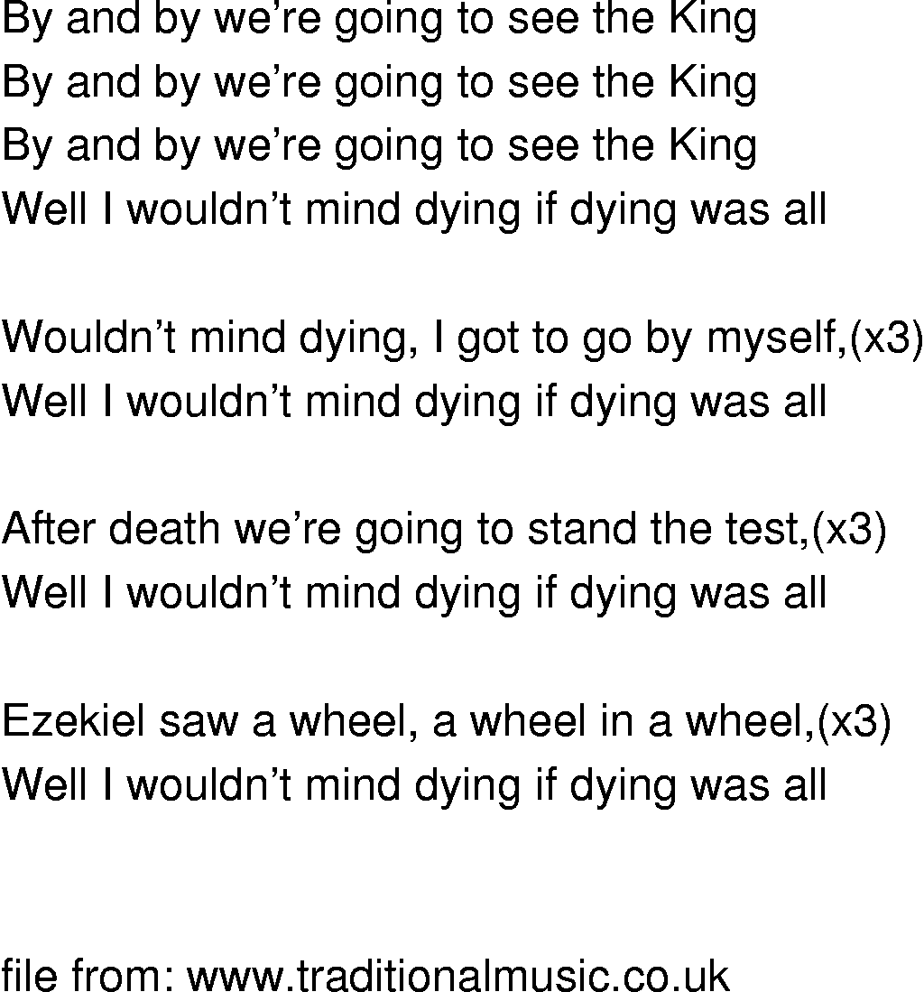 Old-Time (oldtimey) Song Lyrics - i wouldnt mind dying