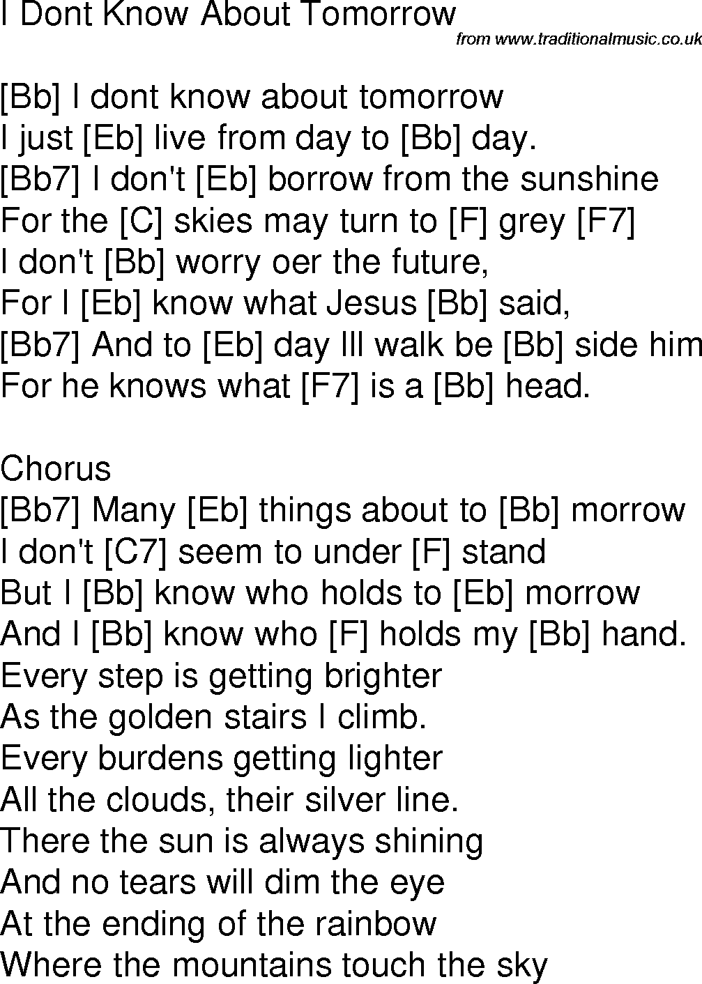 Old time song lyrics with chords for I Don't Know About Tomorrow Bb