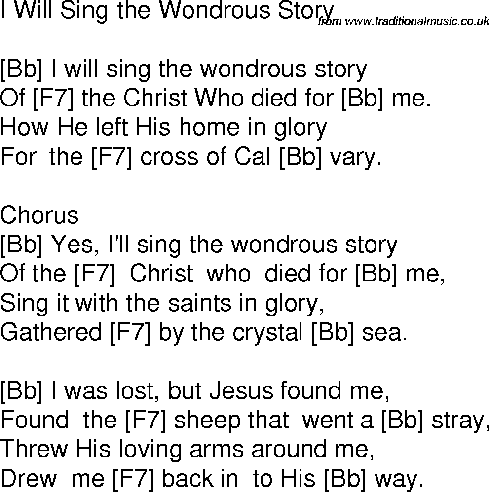Old time song lyrics with chords for I Will Sing The Wondrous Story Bb