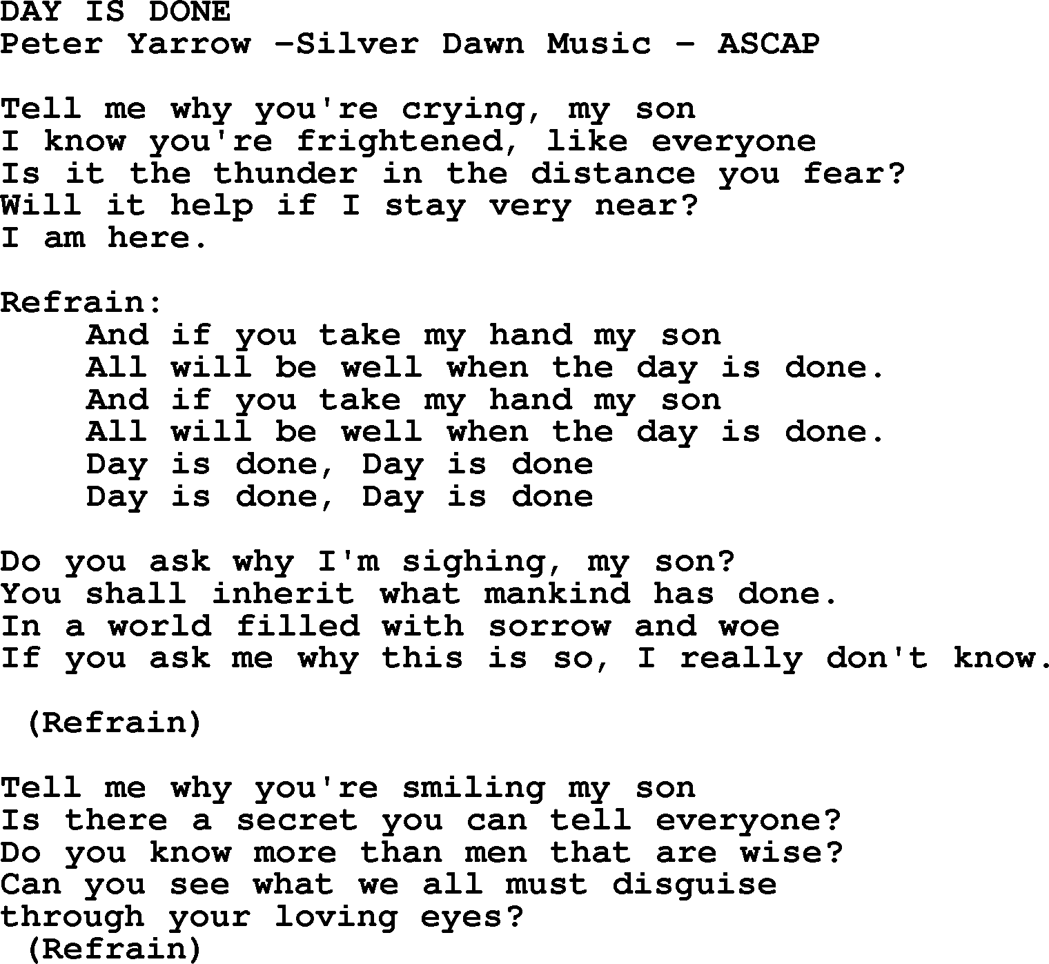 Peter, Paul and Mary song Day Is Done lyrics