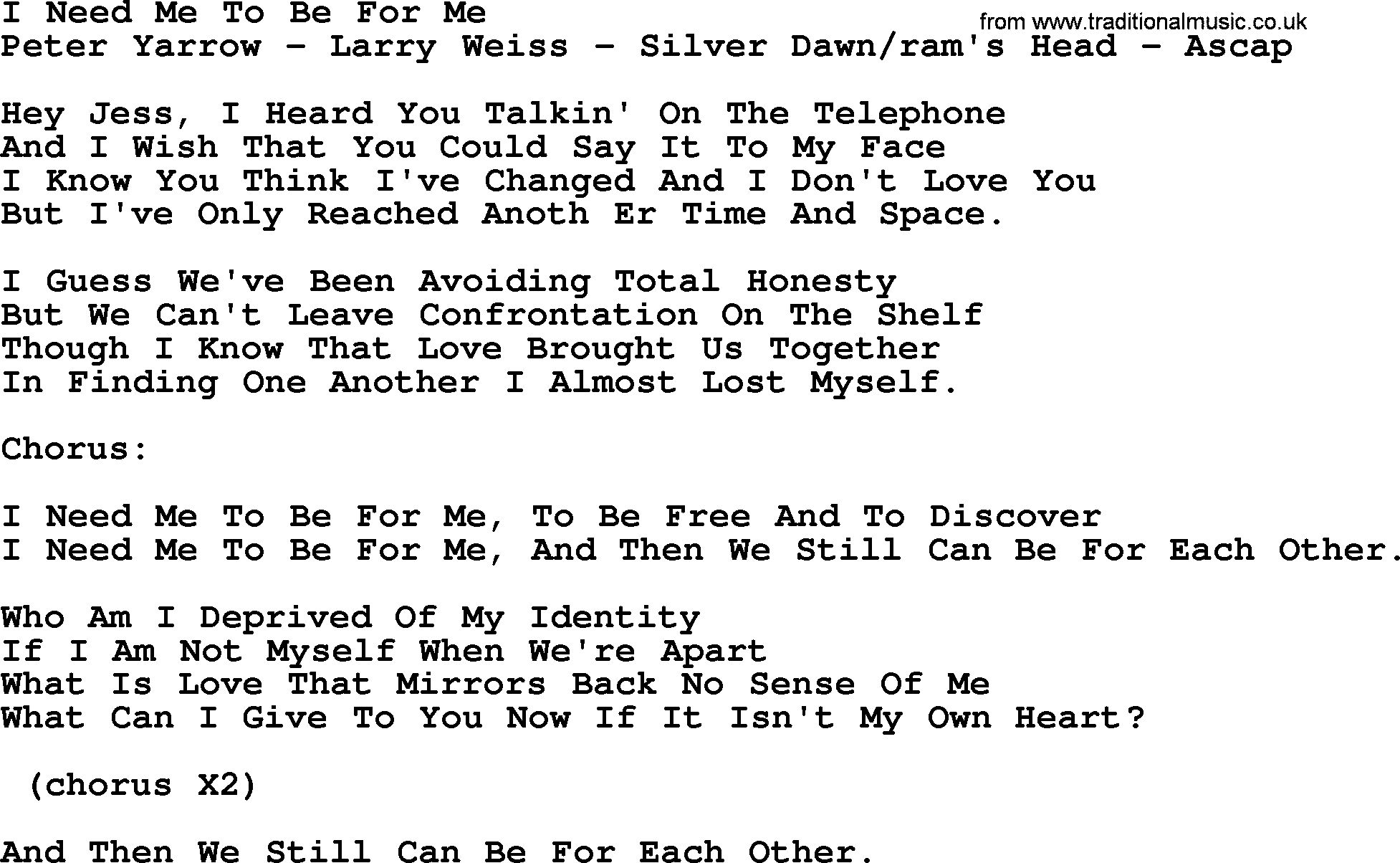 Peter, Paul and Mary song I Need Me To Be For Me1 lyrics