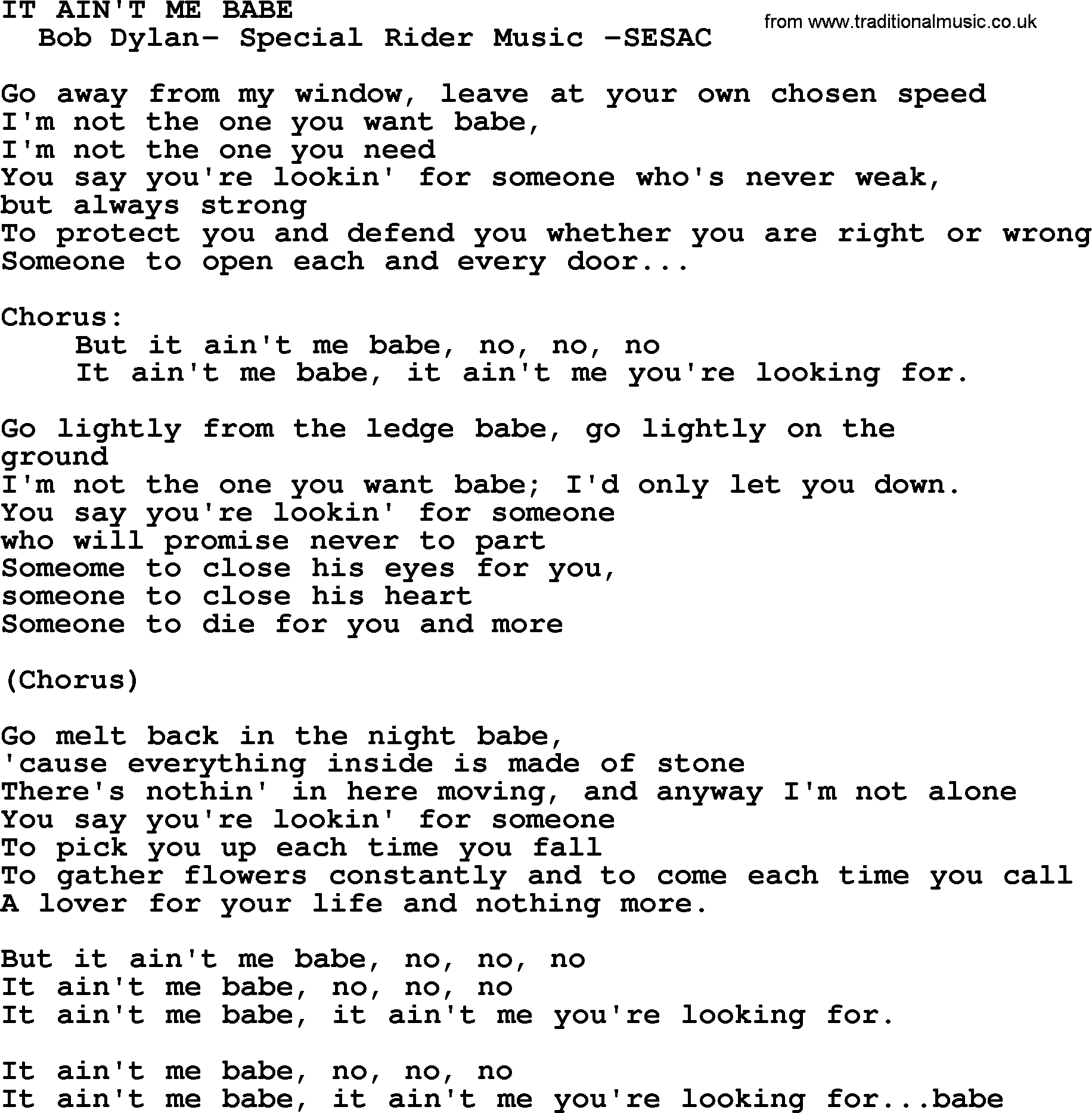 Peter, Paul and Mary song It Aint Me Babe lyrics