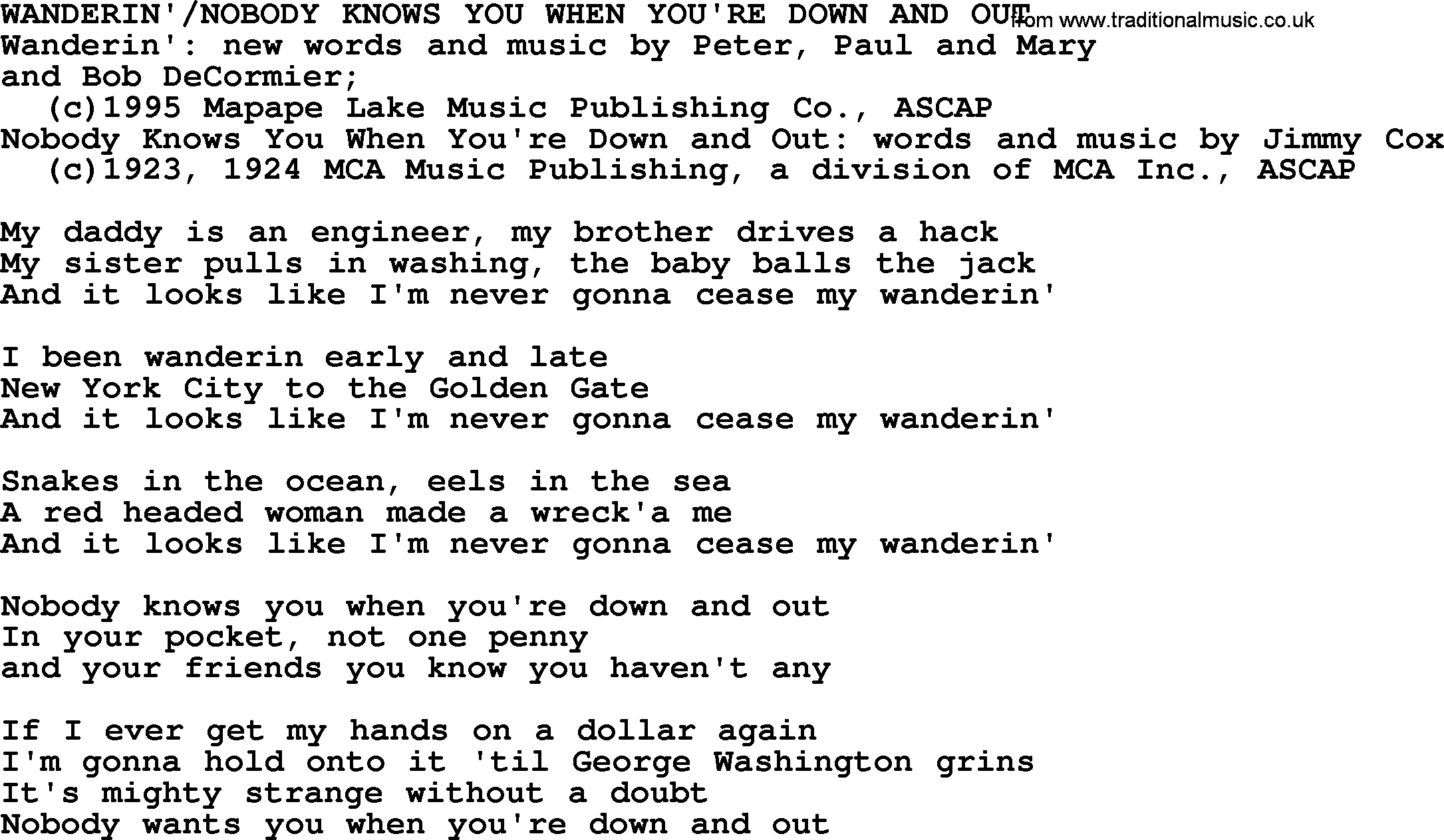 Peter, Paul and Mary song Wanderinnobody Knows You When Youre Down And Out lyrics