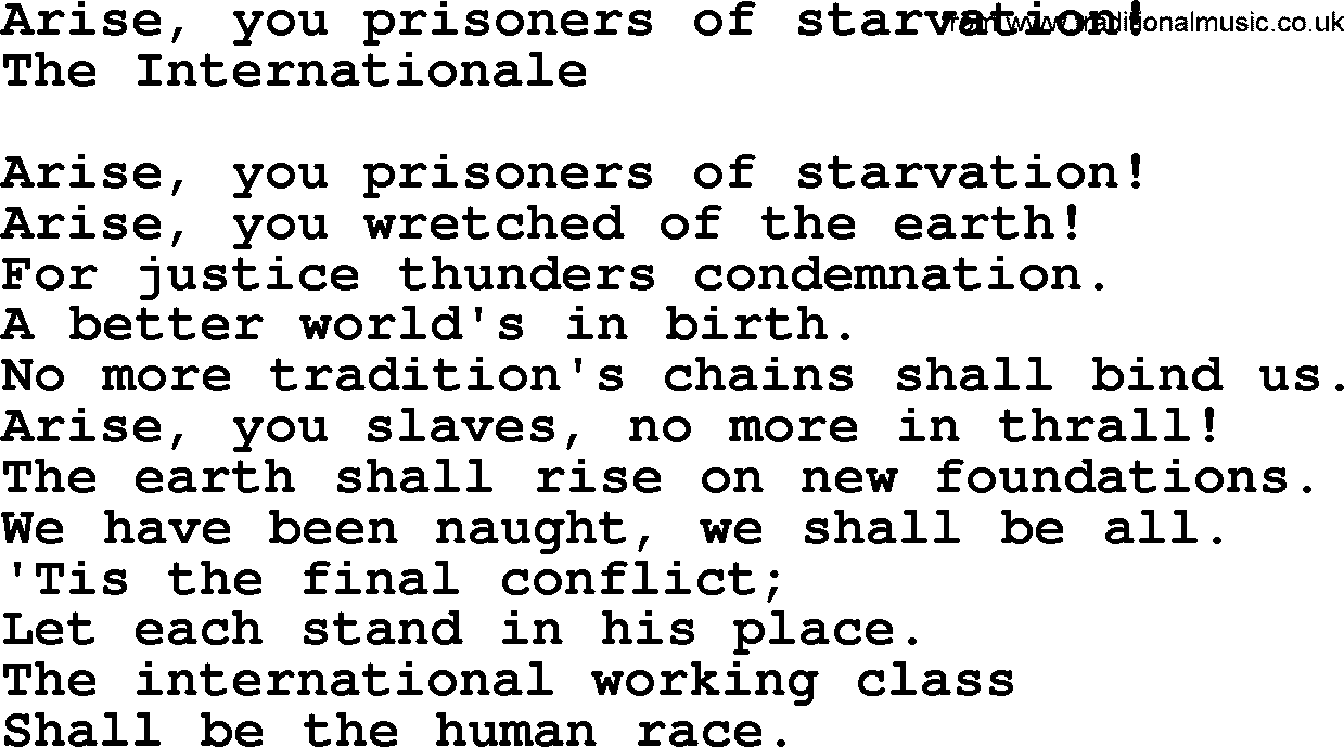 Political, Solidarity, Workers or Union song: Arise You Prisoners Of Starvation, lyrics