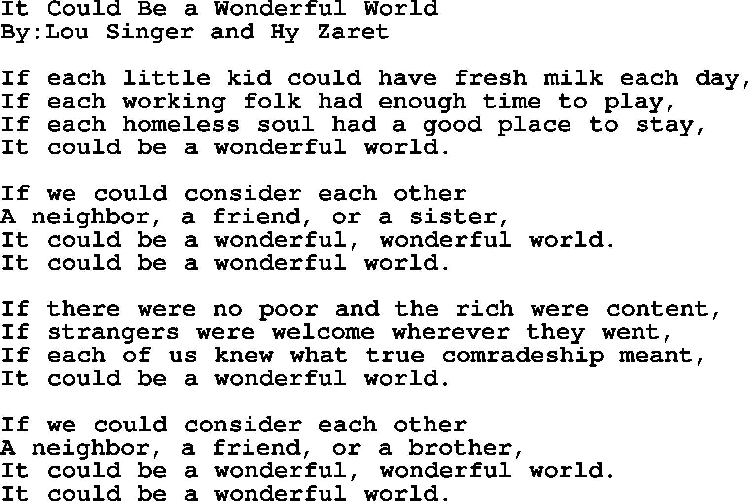 Political, Solidarity, Workers or Union song: It Could Be A Wonderful World, lyrics