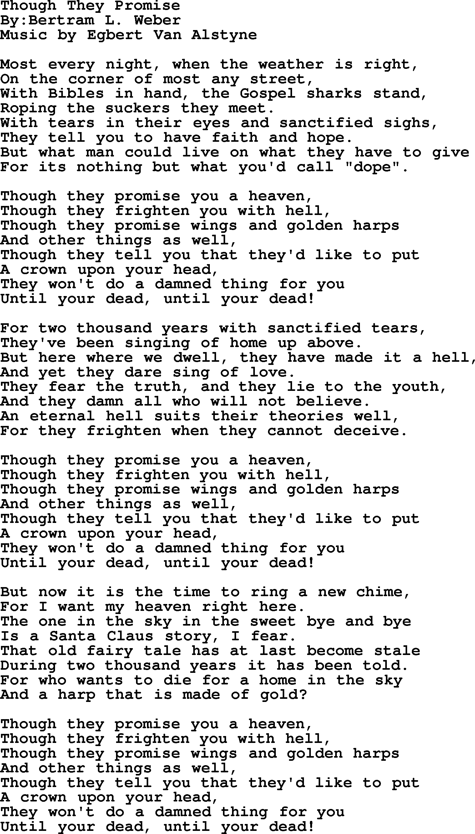 Political, Solidarity, Workers or Union song: Though They Promise, lyrics