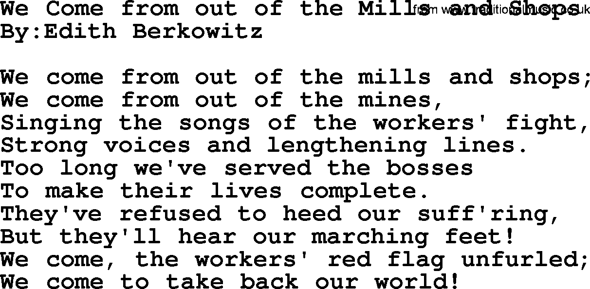 Political, Solidarity, Workers or Union song: We Come From Out Of The Mills And Shops, lyrics