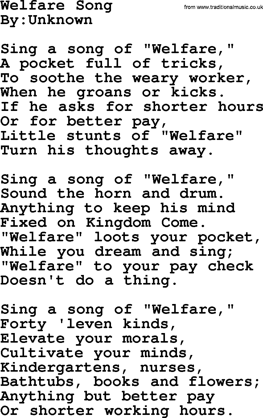 Political, Solidarity, Workers or Union song: Welfare Song, lyrics