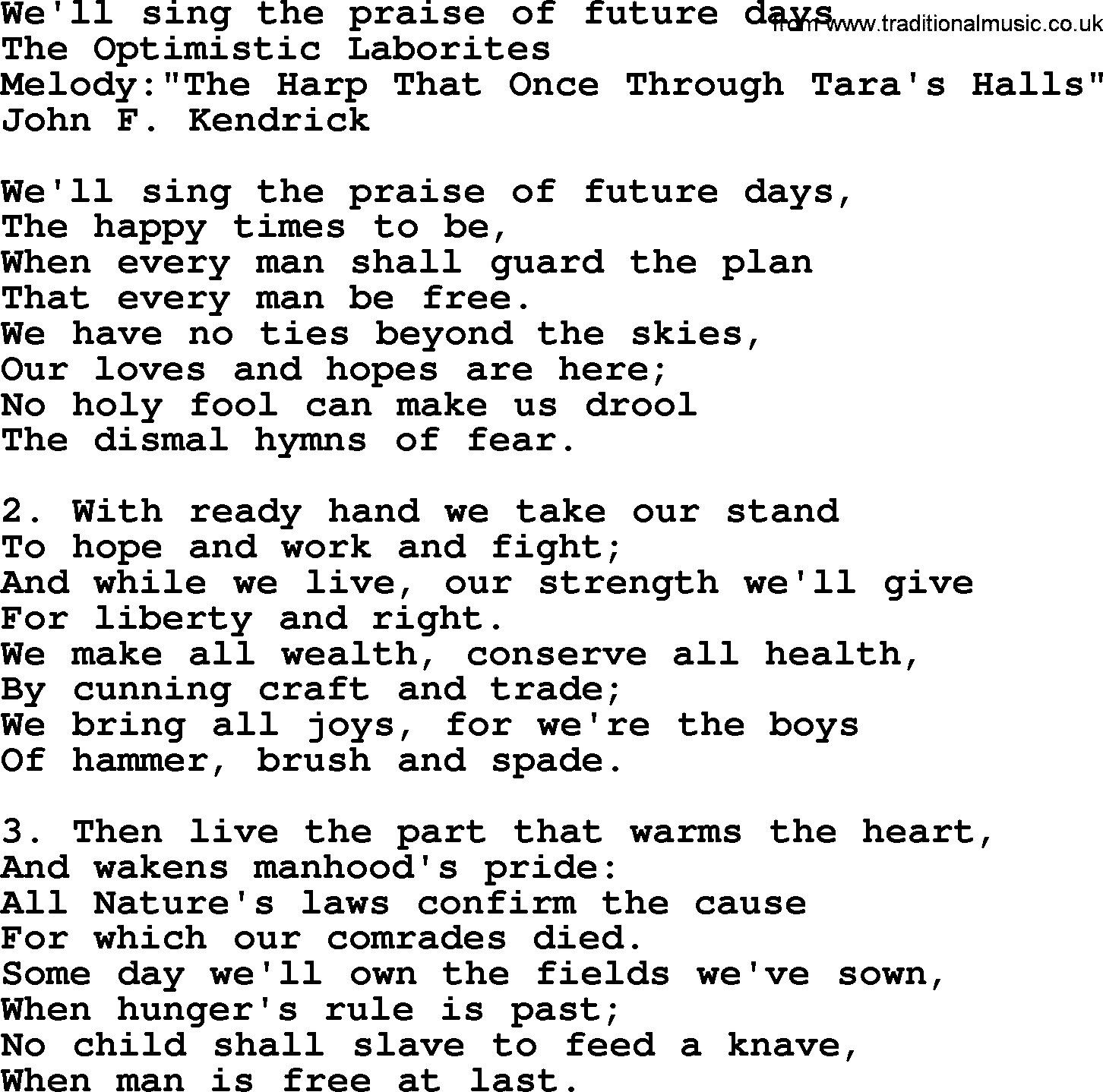 Political, Solidarity, Workers or Union song: Well Sing The Praise Of Future Days, lyrics