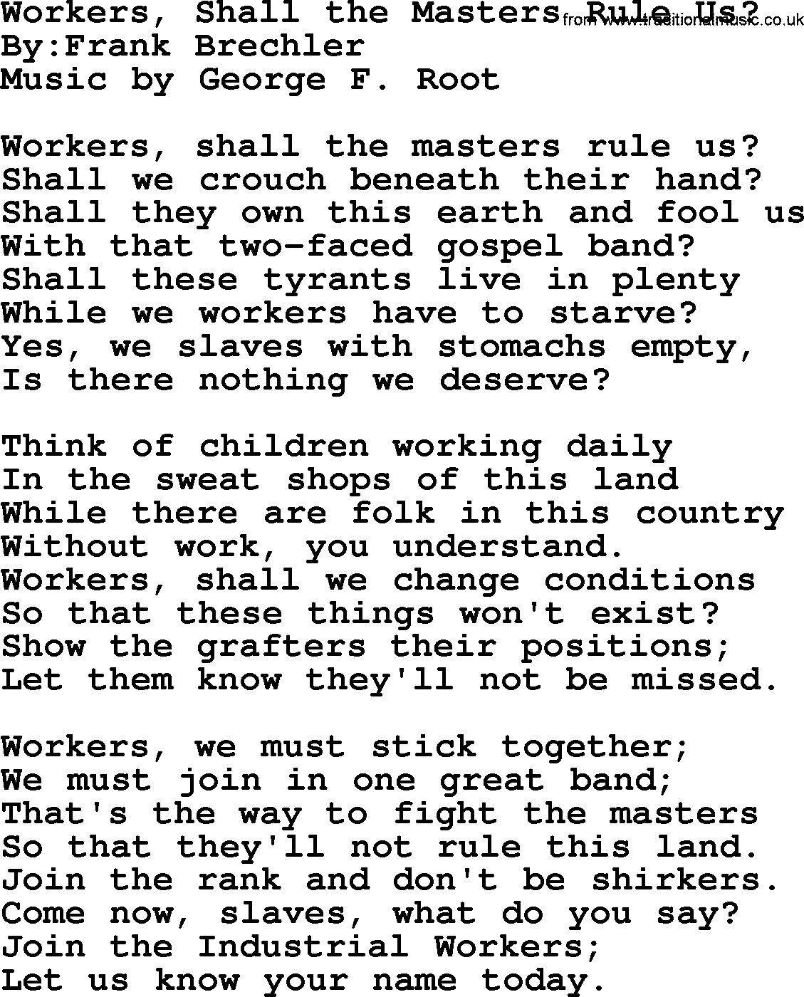 Political, Solidarity, Workers or Union song: Workers Shall The Masters Rule Us, lyrics