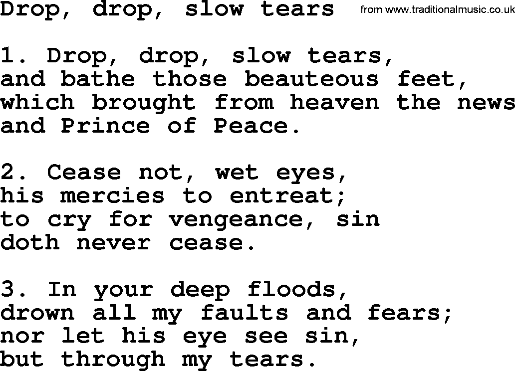 Presbyterian Hymns collection, Hymn: Drop, Drop, Slow Tears, lyrics and PDF