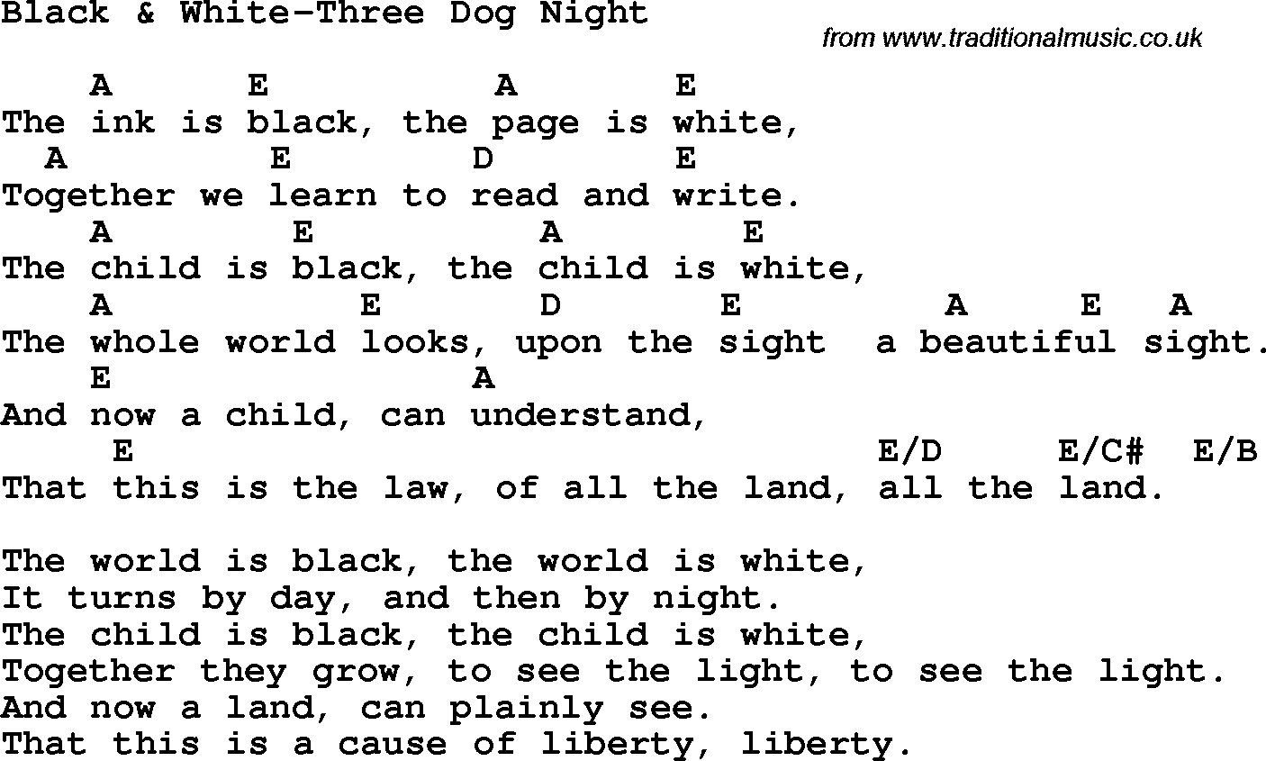 Protest song: Black & White-Three Dog Night lyrics and chords"