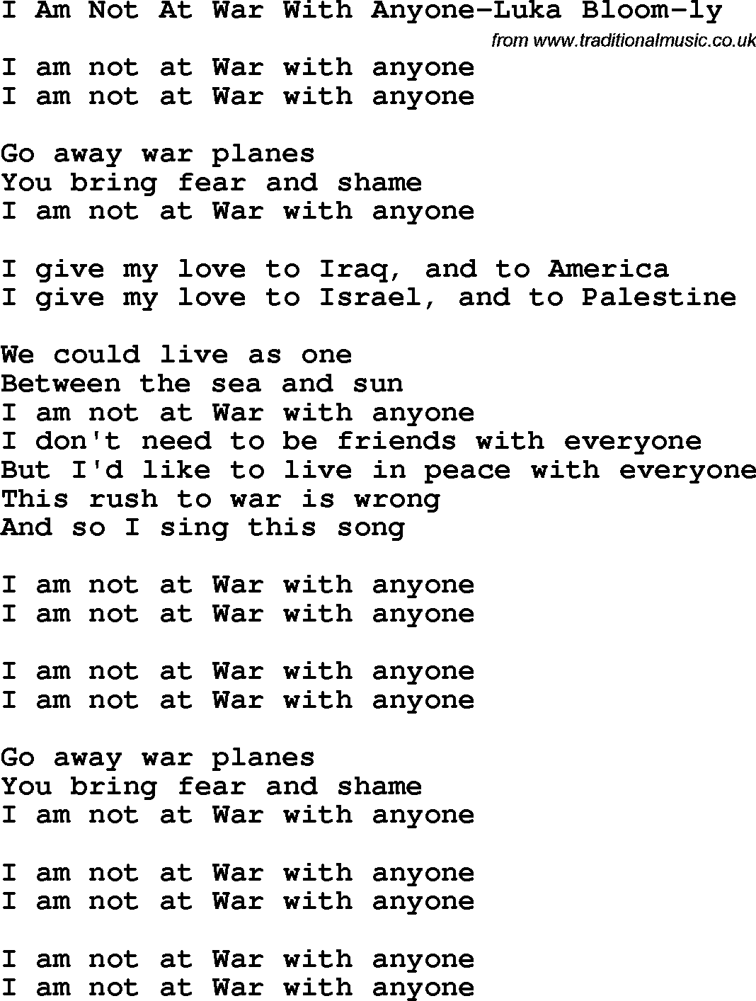 Protest Song I Am Not At War With Anyone-Luka Bloom-Ly lyrics and chords