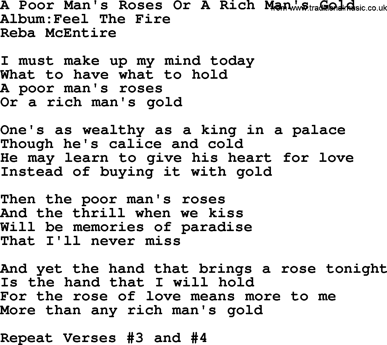 Reba McEntire song: A Poor Man's Roses Or A Rich Man's Gold lyrics