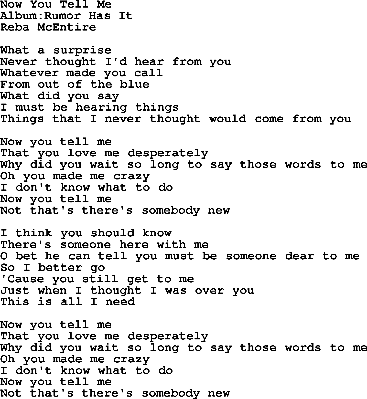Reba McEntire song: Now You Tell Me lyrics