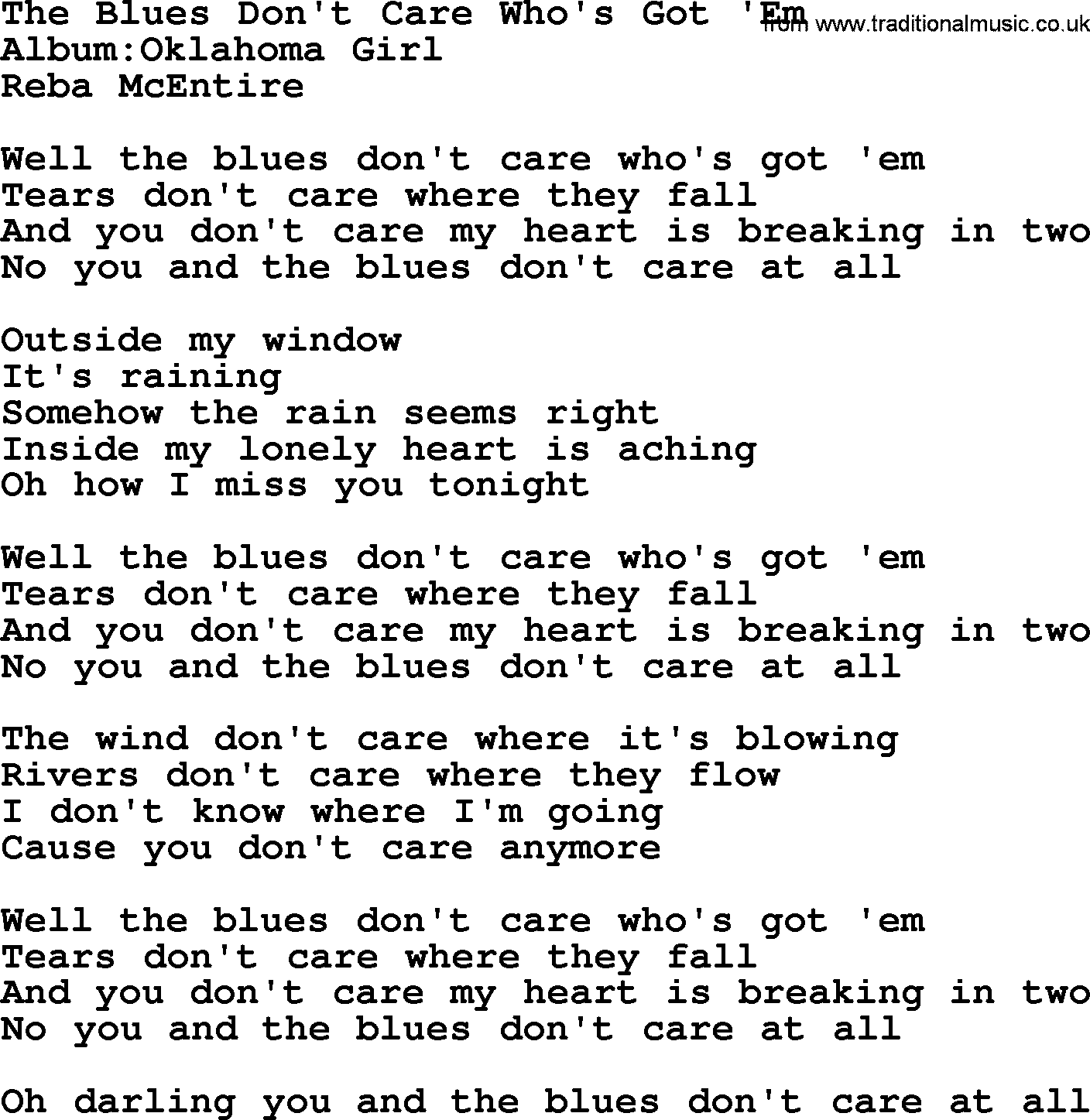 Reba McEntire song: The Blues Don't Care Who's Got 'Em lyrics