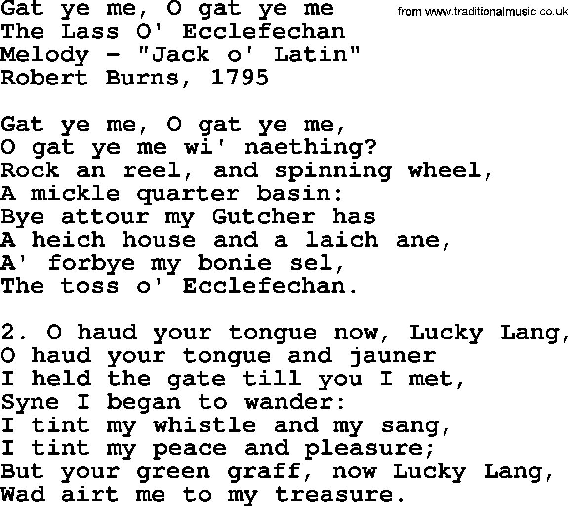 Robert Burns Songs & Lyrics: Gat Ye Me, O Gat Ye Me