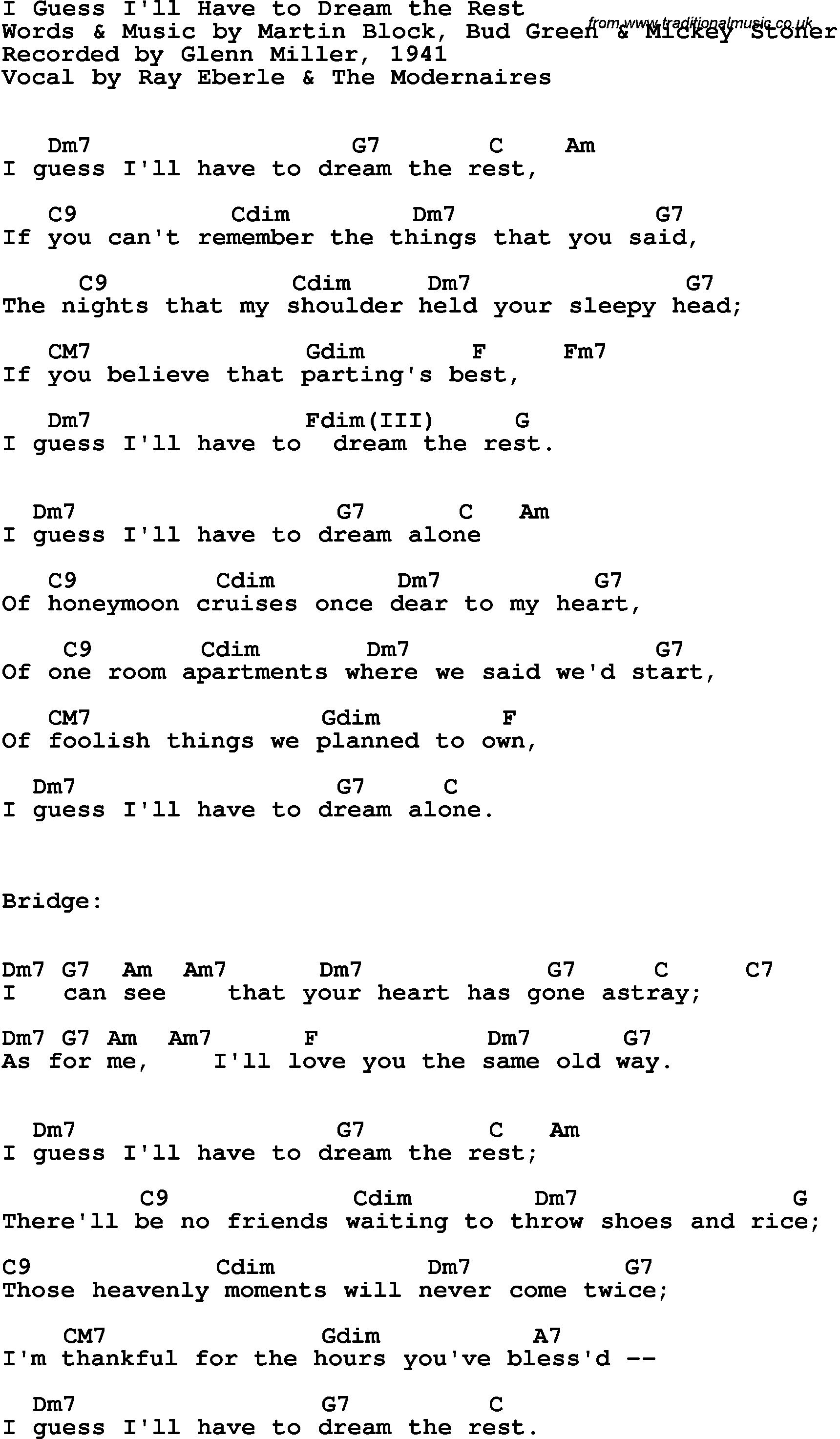 Song Lyrics with guitar chords for I Guess I'll Have To Dream The Rest - Glenn Miller, 1941