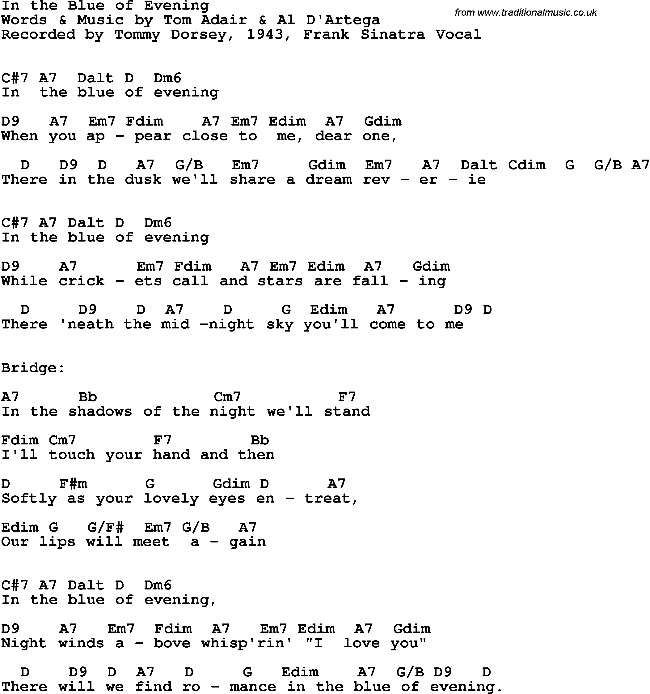 Song Lyrics with guitar chords for In The Blue Of Evening - Tommy Dorsey Orchestra, Frank Sinatra Vocal, 1943