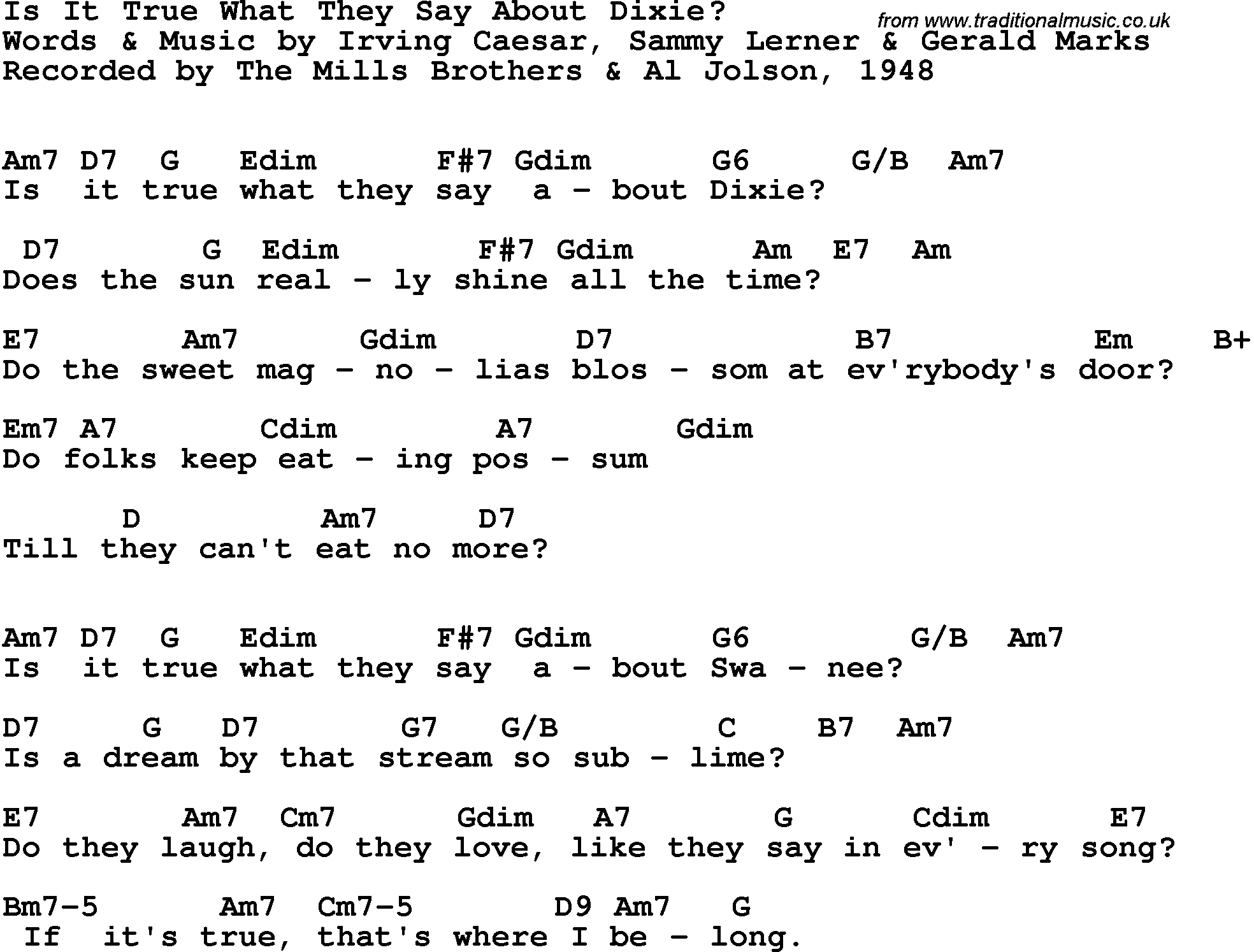 Song Lyrics with guitar chords for Is It True What They Say About Dixie - The Mills Brothers & Al Jolson, 1948
