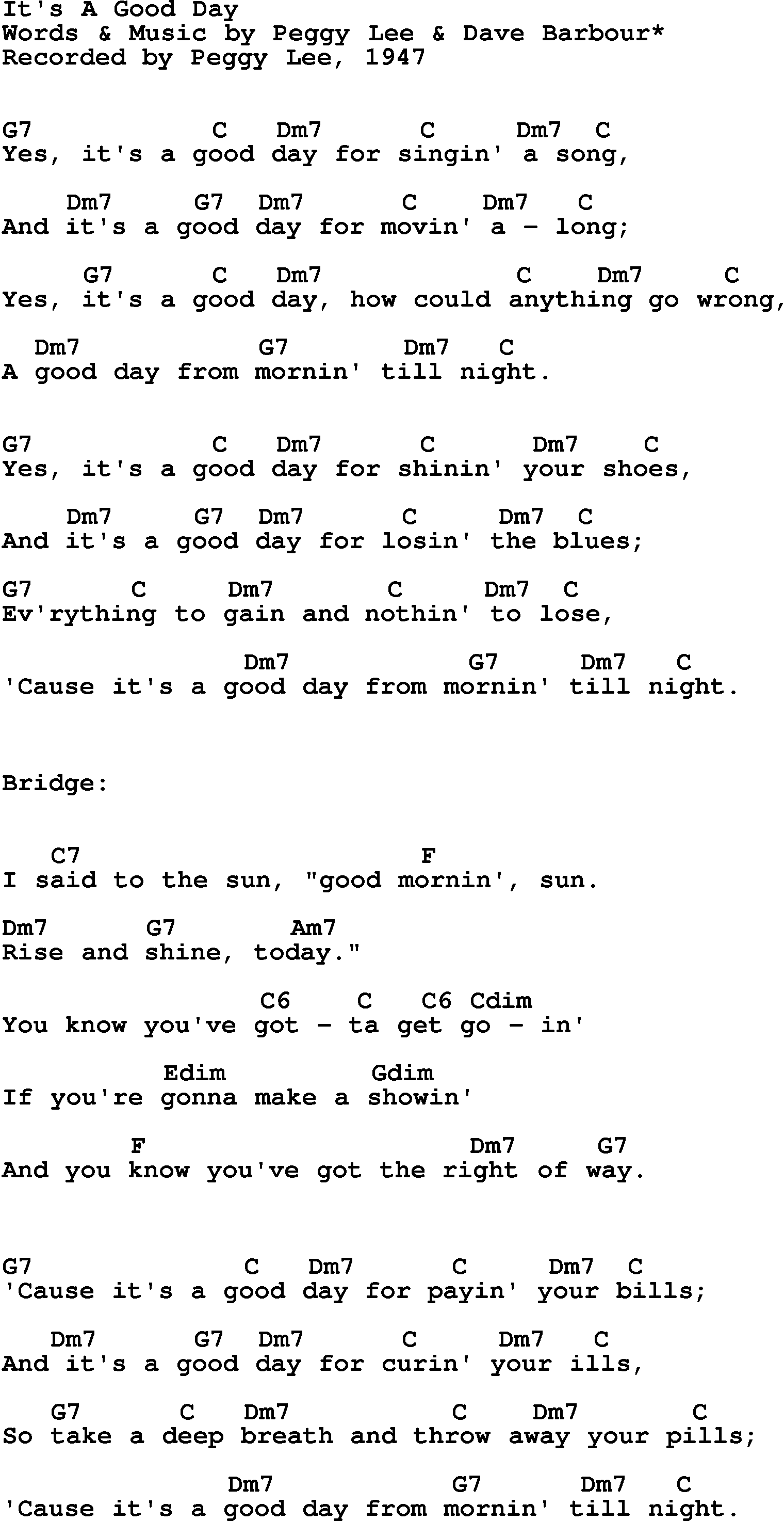 Song Lyrics with guitar chords for It's A Good Day - Peggy Lee, 1947