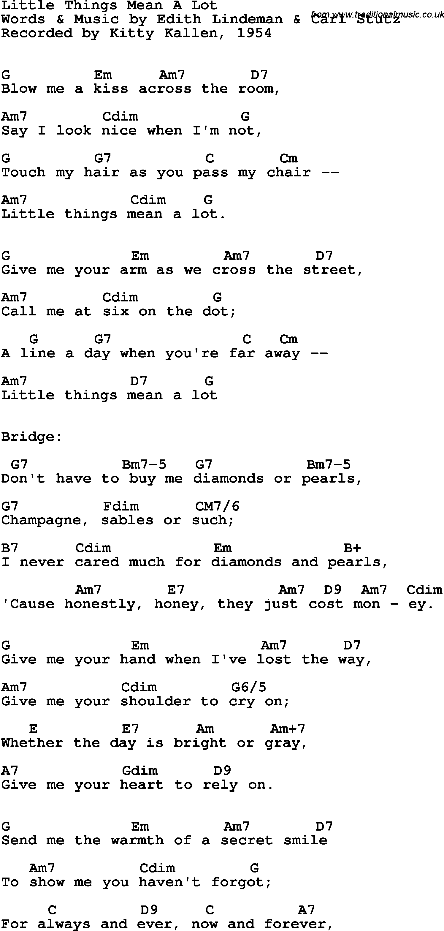 Song Lyrics With Guitar Chords For Little Things Mean A Lot Kitty Kallen 1954 G so this is what you meant when you said that you were spent? traditional music library