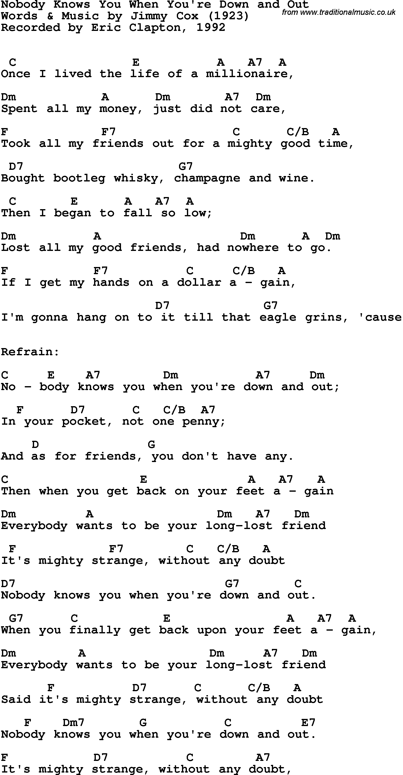 Song Lyrics with guitar chords for Nobody Knows You When You're Down And Out - Eric Clapton, 1992
