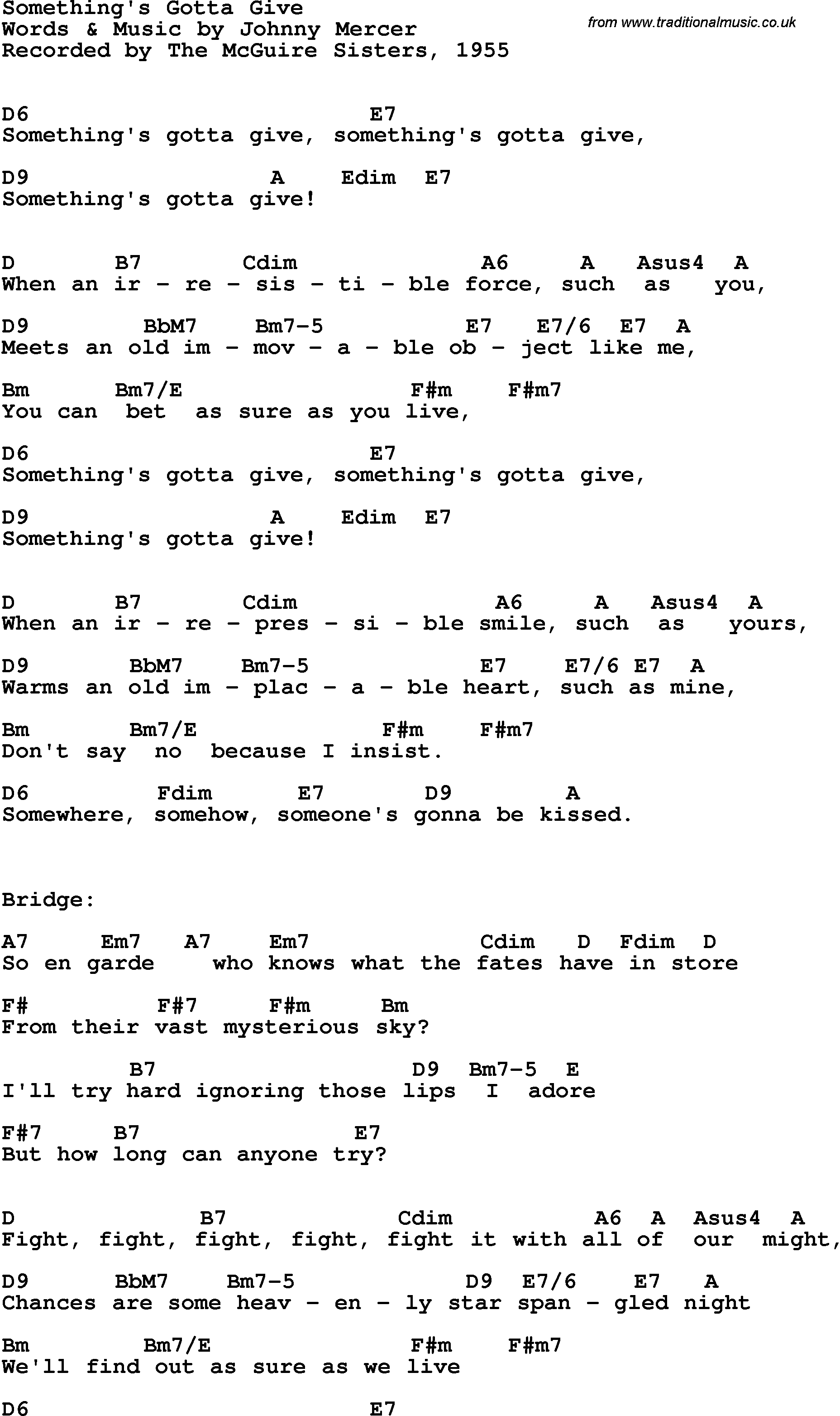 Song Lyrics with guitar chords for Something's Gotta Give - The Mcguire Sisters, 1955