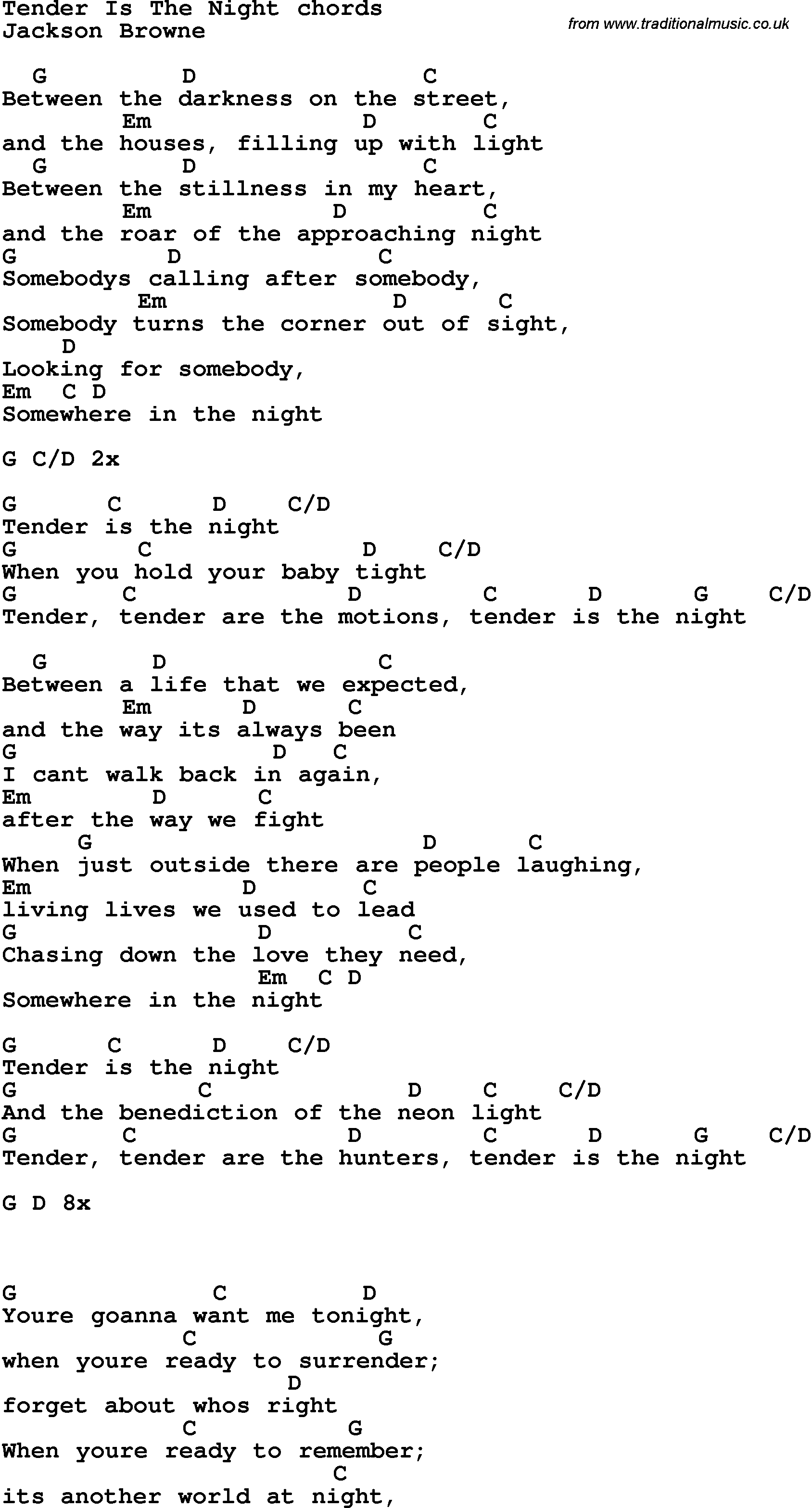 Song Lyrics with guitar chords for Tender Is The Night - Jackson Browne