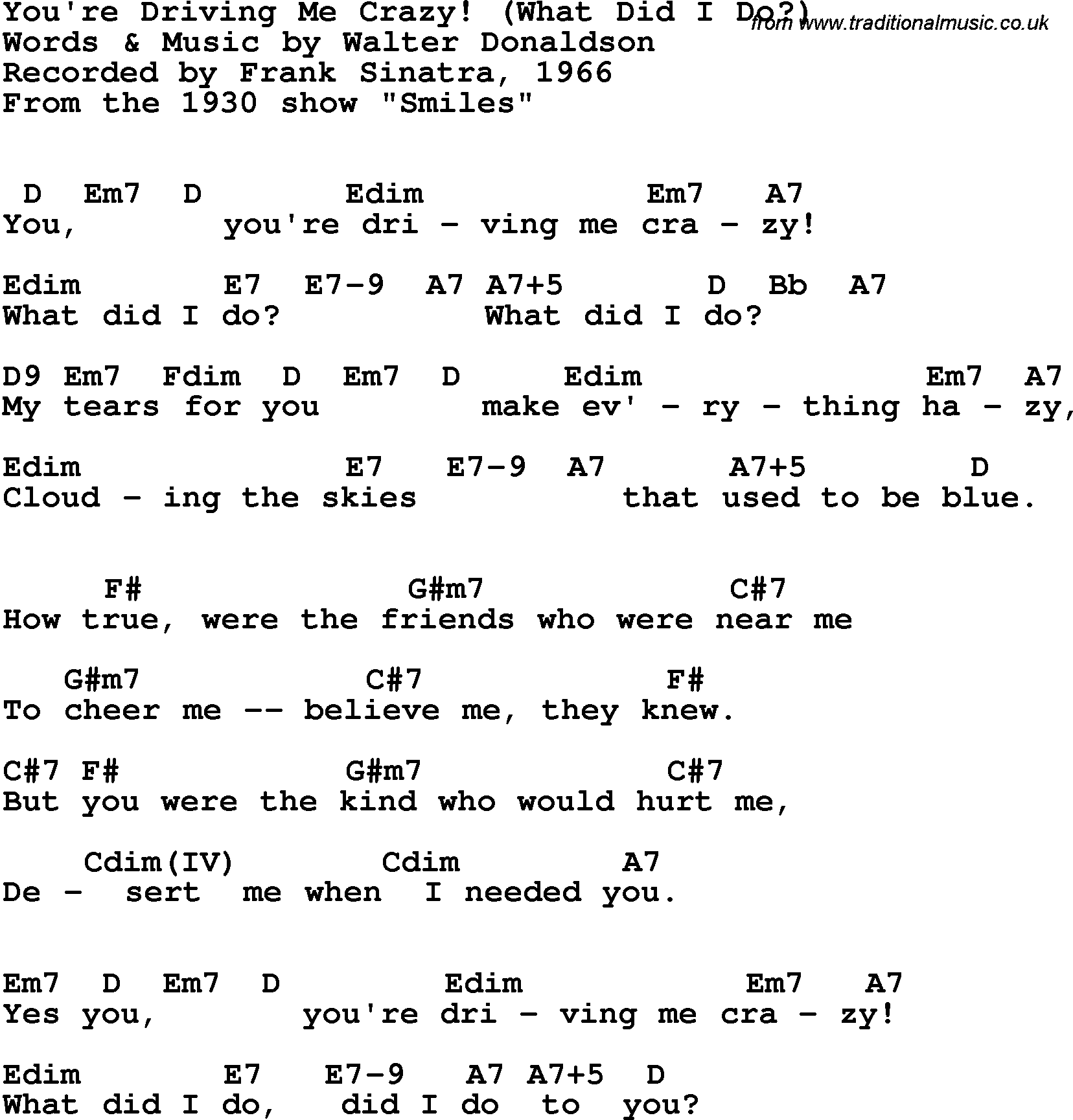 Song Lyrics With Guitar Chords For You Re Driving Me Crazy Frank Sinatra 1966 Her friend and collaborator patrick leonard has said. traditional music library