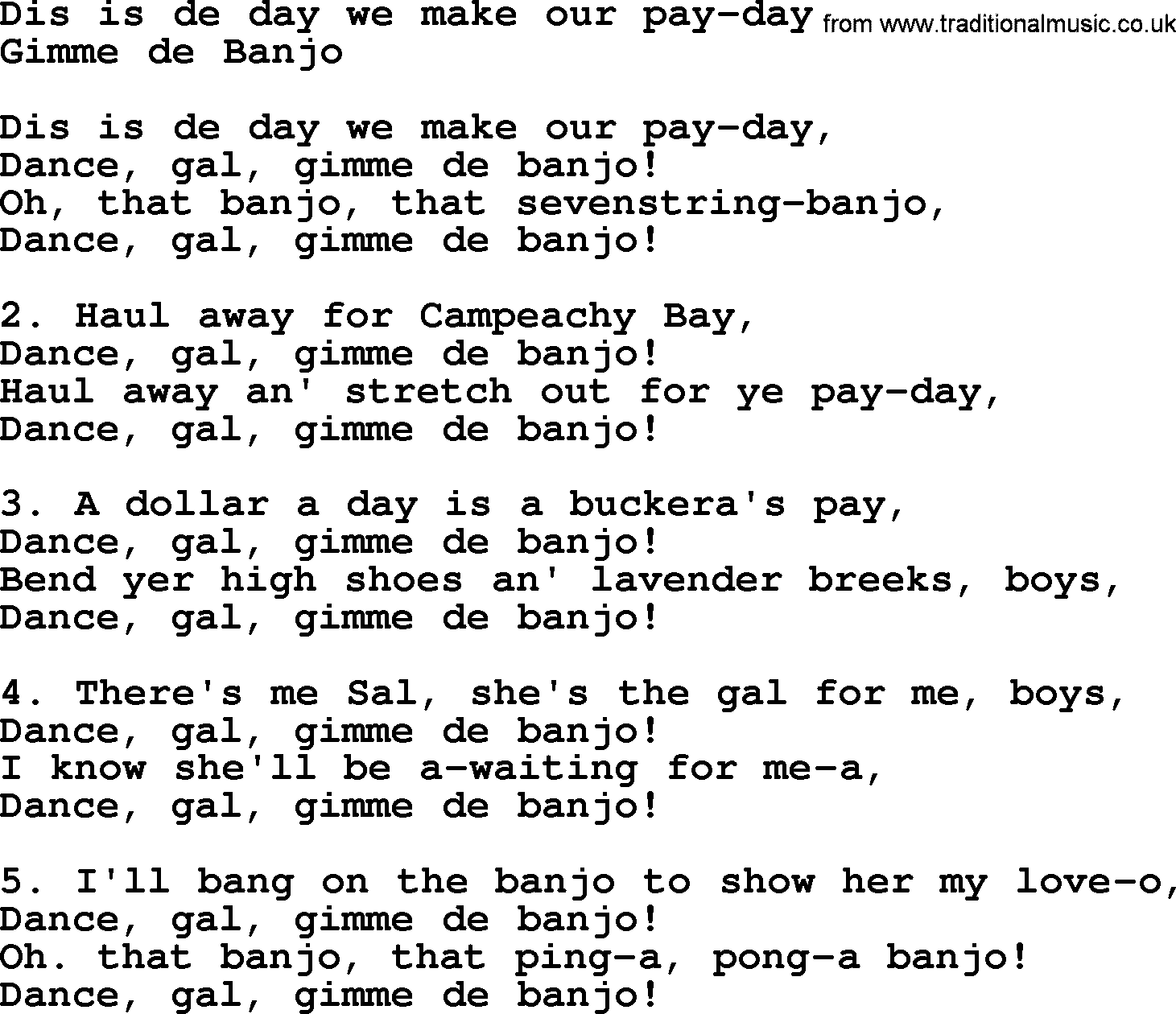 Sea Song or Shantie: Dis Is De Day We Make Our Pay-day, lyrics