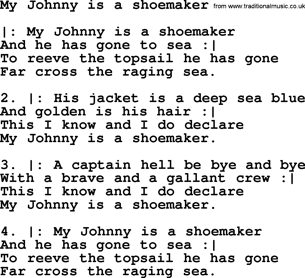 Sea Song or Shantie: My Johnny Is A Shoemaker, lyrics